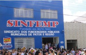 Prefeito Ivanes e Câmara de Patos prejudicam quase três mil servidores, diz Sinfemp