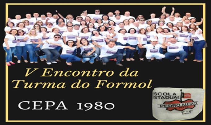 V Encontro da Turma do Formol