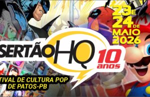 Sertão HQ 2026: Cultura Pop e Quadrinhos movimentam Patos neste fim de semana