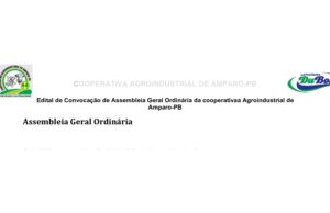 Edital de Convocação de Assembleia Geral Ordinária da Cooperativaa Agroindustrial de Amparo-PB