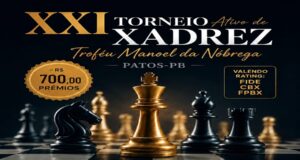 XXI Torneio Ativo de Xadrez – Troféu Manoel da Nóbrega acontecerá no dia 12 de julho, em Patos